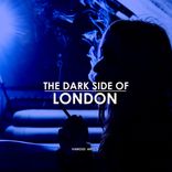 Artwork for "The Dark Side Of London"