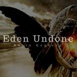 Artwork for "Eden Undone"