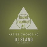 Portada para "Artist Choice 40: DJ Slang (5th Selection)"