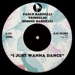 Artwork for "I Just Wanna Dance (Bardelli Nu Club Mix)"