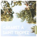 Artwork for "Cabaret a Saint Tropez"