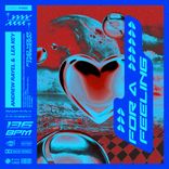 Artwork for "For A Feeling"