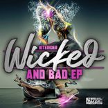 Artwork für "Wicked & Bad"