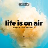 Artwork for "Life Is On Air"