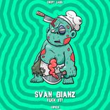 Artwork for "Fuck It!"