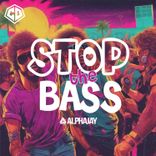 Artwork voor "Stop the Bass"