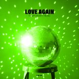 Artwork for "Love Again"