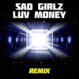 Artwork für "Sad Girlz Luv Money (Remix)"
