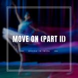 Artwork für "Move On (PART II)"