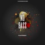 Artwork for "No Bass"