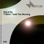 Artwork for "7 Skies / Until The Morning"