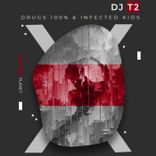 Portada para "Drugs 100% & Infected Kids"