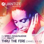 Portada para "Thru The Fire (Daniel 3:1-20)"