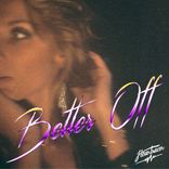 Artwork for "Better Off"