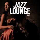 Artwork for "Jazz Lounge, Vol. 2"