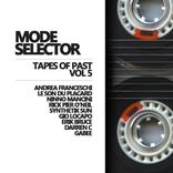 Artwork for "Mode Selector, Vol. 5: Tapes Of Past"