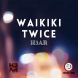 Artwork for "Waikiki Twice"