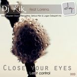 Portada para "Close Your Eyes (Let It Control) E.P"
