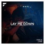 Artwork for "Lay Me Down"