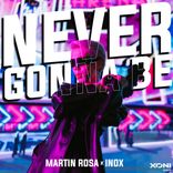 Artwork for "Never Gonna Be"