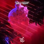 Artwork for "Say It Right"