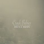 Artwork for "Crack Babies"