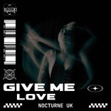 Artwork für "Give Me Love"