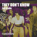 Portada para "They Don't Know"