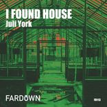 Artwork for "I Found House"