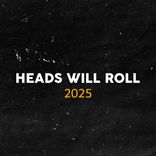 Artwork für "Heads Will Roll 2025"