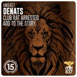 Artwork voor "Club Rat Arrested. Add to the Story"