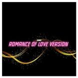 Artwork für "Romance of Love Version"