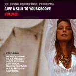 Artwork für "Give A Soul To Your Groove Vol. 1"