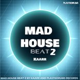 Artwork for "Mad House Beat 2"