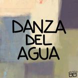 Artwork for "Danza Del Agua EP"