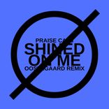 Artwork für "Shined On Me"