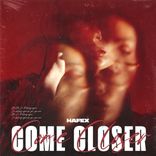 Artwork for "Come Closer"