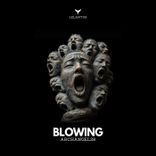 Artwork for "Blowing"