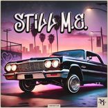 Artwork for "Still M.E."