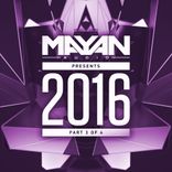 Artwork voor "Mayan Audio Presents 2016 Part 3"
