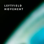 Artwork for "Leftfield Movement"