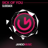 Portada para "Sick of You"