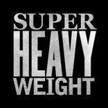 Artwork for "Super Heavyweight"