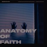 Artwork voor "Anatomy Of Faith"