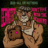 Artwork for "Don't F!#k With The Beavers EP"