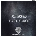 Artwork for "Dark Force"