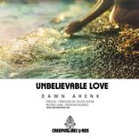 Artwork for "Unbelievable Love"