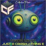 Artwork for "Just a Crash / Thing E"