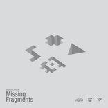 Artwork for "Missing Fragments"