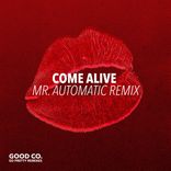 Artwork für "Good Co. Remixes - Come Alive"